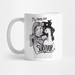 My Mom is a Survivor Mug